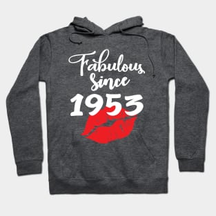 Fabulous since 1953 Hoodie